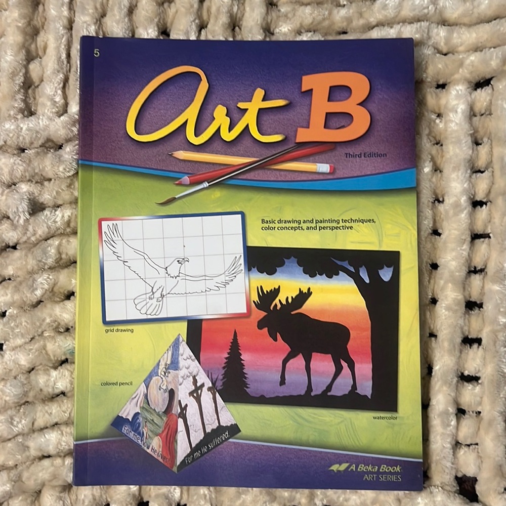 A Beka Art Series Art B Third Edition.